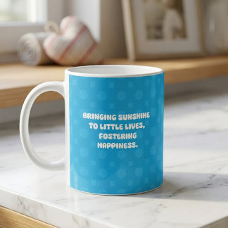 Taza De Café Llevando Sol a Pequeñas Vidas Acogimiento Feliz