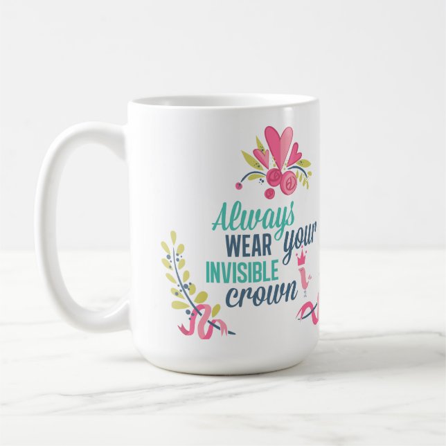 Taza De Café Lleve siempre su corona invisible (Izquierda)