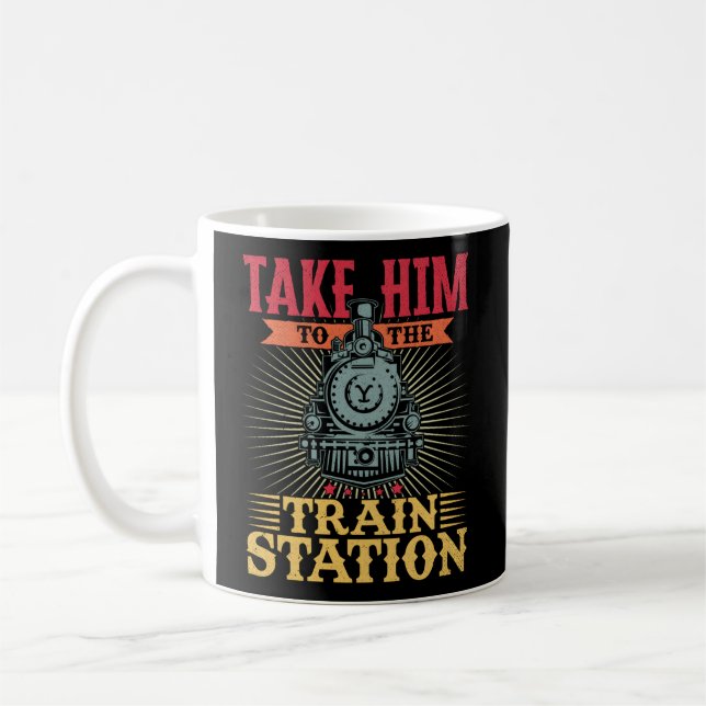Taza De Café Llévenlo A La Estación De Tren (Izquierda)