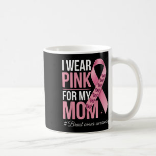 Taza De Café Llevo rosado para mi mamá Cáncer de Mama T-s