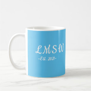 Taza de café LMSW est. 2021