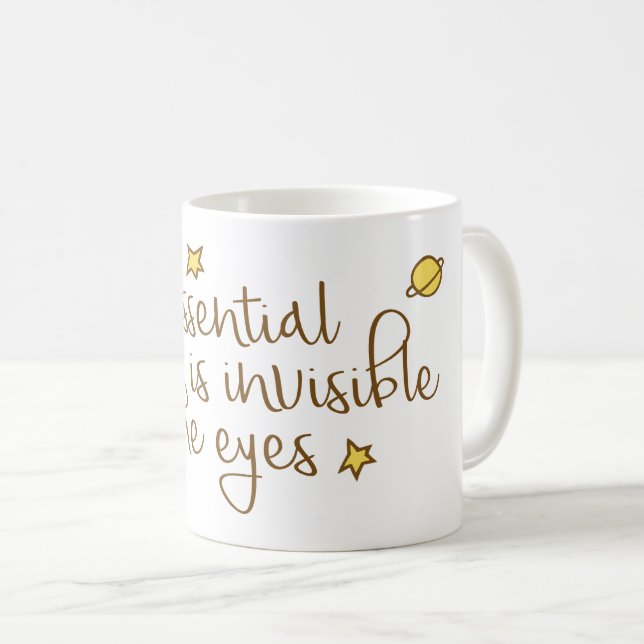 Taza De Café Lo esencial es invisible para los ojos (Anverso derecho)