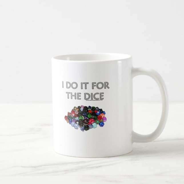 Taza De Café Lo hago para los dados (los dados de la pila o) (Derecha)