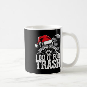 Taza De Café Lo Hago Por Los Navidades De La Basura.