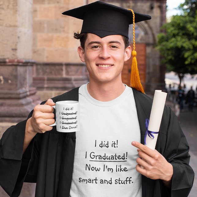 Taza De Café Lo hice Graduación Humor Graduado Blanco gracioso (I did it Graduation Humor Funny Graduate White Coffee Mug)