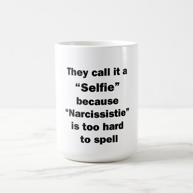 Taza De Café Lo Llaman Selfie (Centro)
