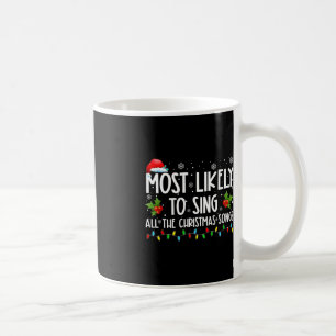 Taza De Café Lo Más Probable Es Cantar Todas Las Canciones De N