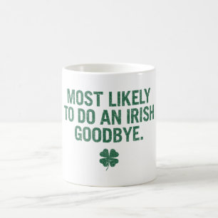 Taza De Café Lo Más Probable Es Hacer Un Adiós Irlandés