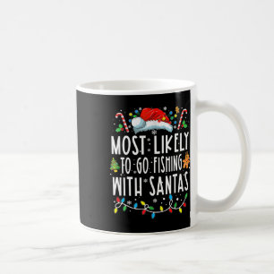 Taza De Café Lo Más Probable Es Ir A Pescar Con El Amante De La