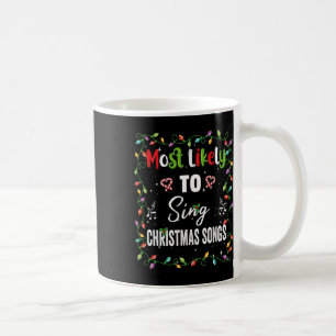 Taza De Café Lo Más Probable Es Que Canten Canciones De Navidad