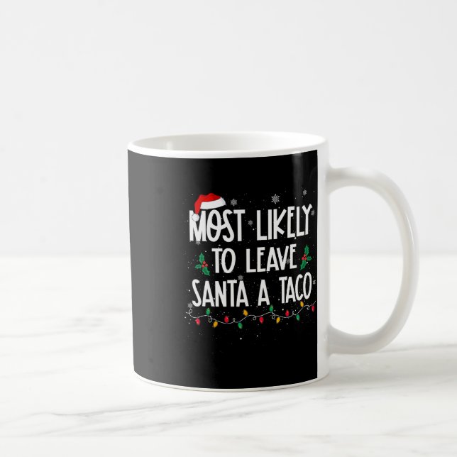 Taza De Café Lo Más Probable Es Que Dejen A Los Navidades De Ta (Derecha)