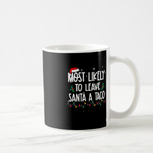 Taza De Café Lo Más Probable Es Que Dejen A Los Navidades De Ta