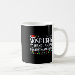 Taza De Café Lo Más Probable Es Que Despierten Primero En Navid