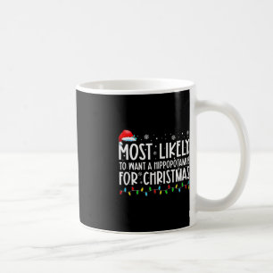 Taza De Café Lo Más Probable Es Que Quieran Un Hipopótamo Para