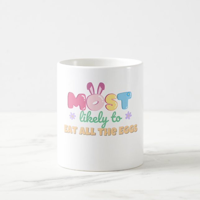 Taza De Café Lo más probable es que se coma todo el huevo - div (Centro)