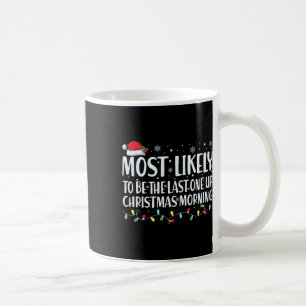 Taza De Café Lo Más Probable Es Que Sea El Último Navidad De Ma