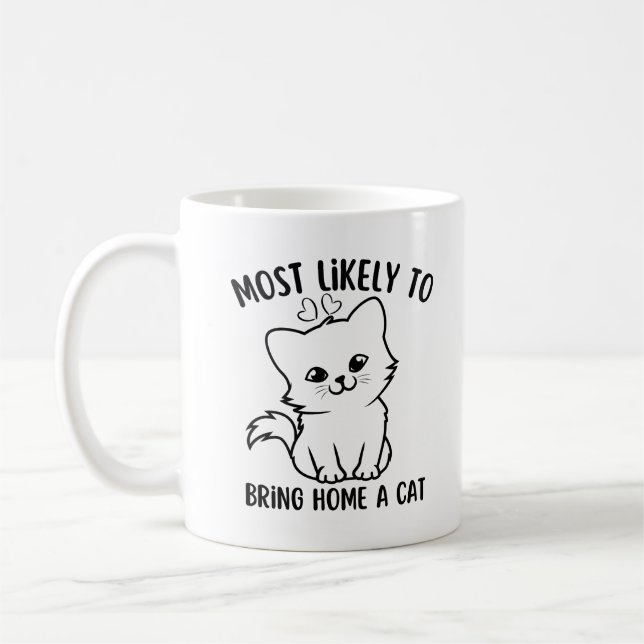 Taza De Café Lo Más Probable Es Que Traigan Un Gato A Casa (Izquierda)