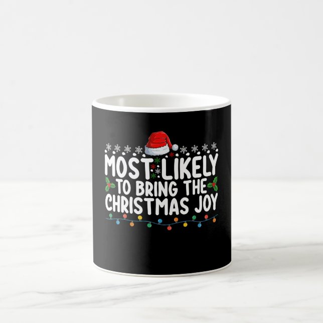 Taza De Café Lo Más Probable Es Traer A Los Navidades Alegres V (Centro)