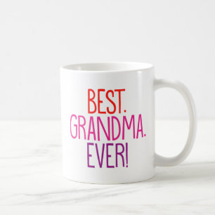 Taza De Café Lo mejor. Abuela. ¡Nunca!