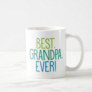 Taza De Café Lo mejor. Abuelo. Nunca.