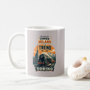 Taza De Café Lo Mejor De Milán Es El Tren A Turín