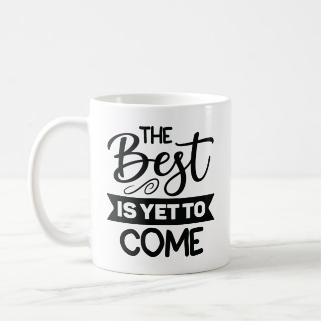 Taza De Café Lo Mejor Está Por Venir (Izquierda)