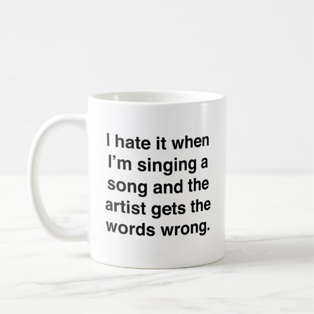 Taza De Café Lo Odio Cuando Canto Una Canción De Café (Izquierda)