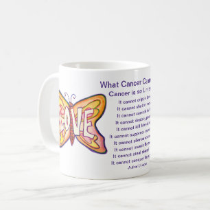 Taza De Café Lo que el cáncer no puede hacer poema Love Coffee