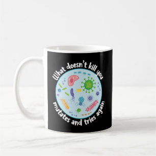 Taza De Café Lo que no te mata silencia y trata de nuevo