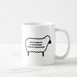 TAZA DE CAFÉ LO QUE PASA EN MISSISSIPPI SE QUEDA EN MISSISSIPPI