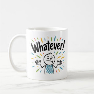 Taza De Café ¡Lo que sea!