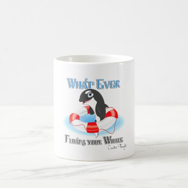 Taza De Café Lo que sea que flote tu ballena (Centro)