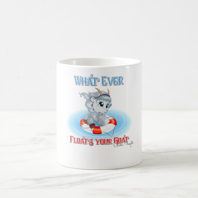 Taza De Café Lo que sea que flote tu cabra (Centro)