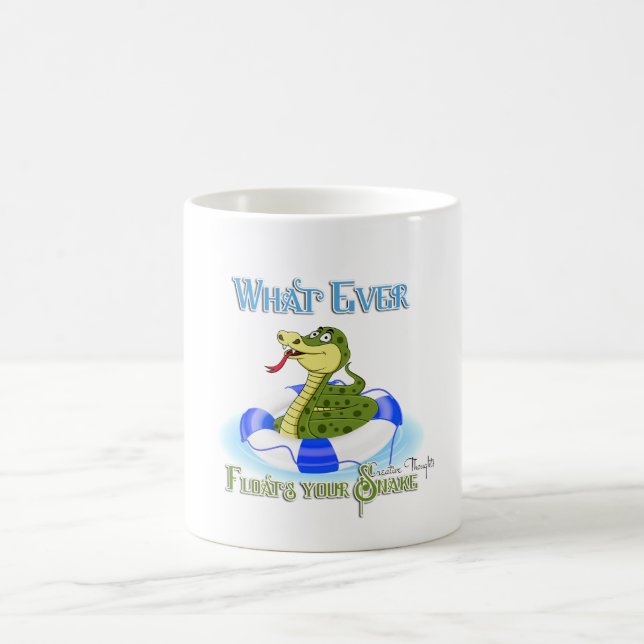 Taza De Café Lo que sea que flote tu serpiente (Centro)