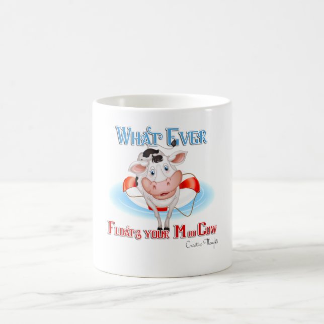 Taza De Café Lo que sea que flote tu vaca lunar (Centro)