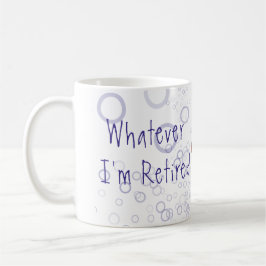 Taza De Café Lo que soy ilustraciones caprichosas jubiladas de