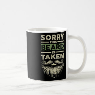 Taza De Café Lo siento, esta barba está tomada, marido, novio,
