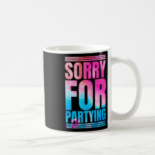 Taza De Café Lo Siento Gracioso Por Celebrar El Festival De Cum