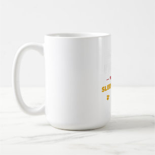 Taza De Café Lo siento, llego tarde, mi perro estaba durmiendo