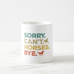 Taza De Café Lo siento no caballos adiós