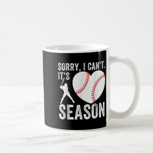 Taza De Café Lo siento no puedo es temporada de béisbol Jugador