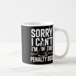 Taza De Café Lo siento no puedo estoy en el banquillo de penali