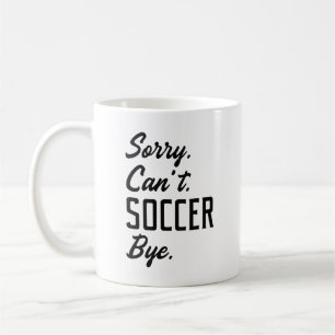 Taza De Café Lo siento no puedo fútbol adiós