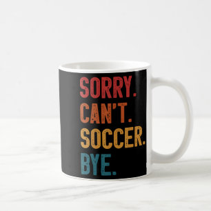 Taza De Café Lo siento no puedo fútbol adiós vintage retro esen