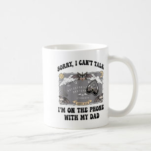 Taza De Café Lo siento, no puedo hablar, estoy por teléfono con