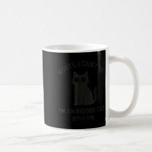 Taza De Café Lo siento, no puedo irme, soy un gato negro gracio