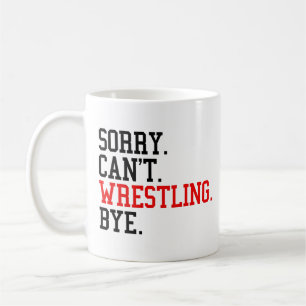 Taza De Café Lo siento, no puedo luchar contra el adiós luchado