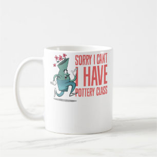 Taza De Café Lo siento, no puedo tener clase de cerámica alfare