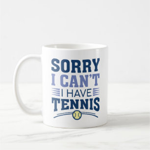 Taza De Café Lo siento, no puedo, tengo tenis