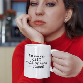 Taza De Café Lo siento, ¿puse los ojos en alto por una cita div